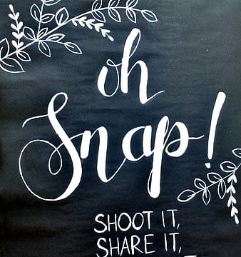 Oh Snap Chalkboard Sign with Floral Illustrations