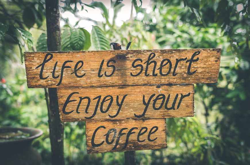 Rustic Wooden Sign Saying Life Is Short Enjoy Your Coffee
