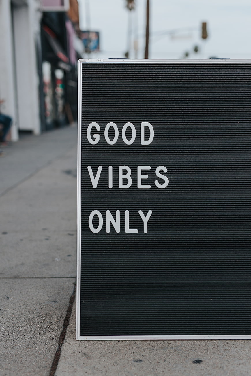 Good Vibes Only Letter Board Sign on Sidewalk
