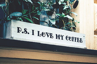 P.S. I Love My Coffee Wooden Sign with Green Plants
