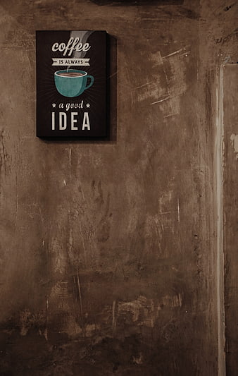 Coffee Quote Poster on Textured Concrete Wall