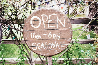 Rustic Wooden Open Sign with Seasonal Hours