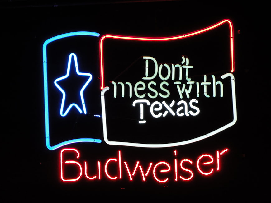 Budweiser Don't Mess With Texas Neon Sign