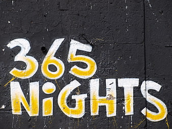 365 Nights Graffiti on Black Wall